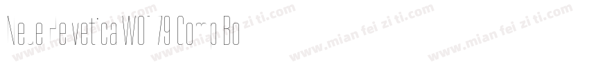 Neue Helvetica W01 79 Comp Bold字体转换